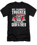 My Favorite Trucker Calls Me Godfather US Flag Dhbubble T-Shirt