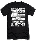 My Favorite Trucker Calls Me Lil Brother American Flag Dhbubble T-Shirt