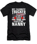 My Favorite Trucker Calls Me Nanny US Flag Dhbubble T-Shirt