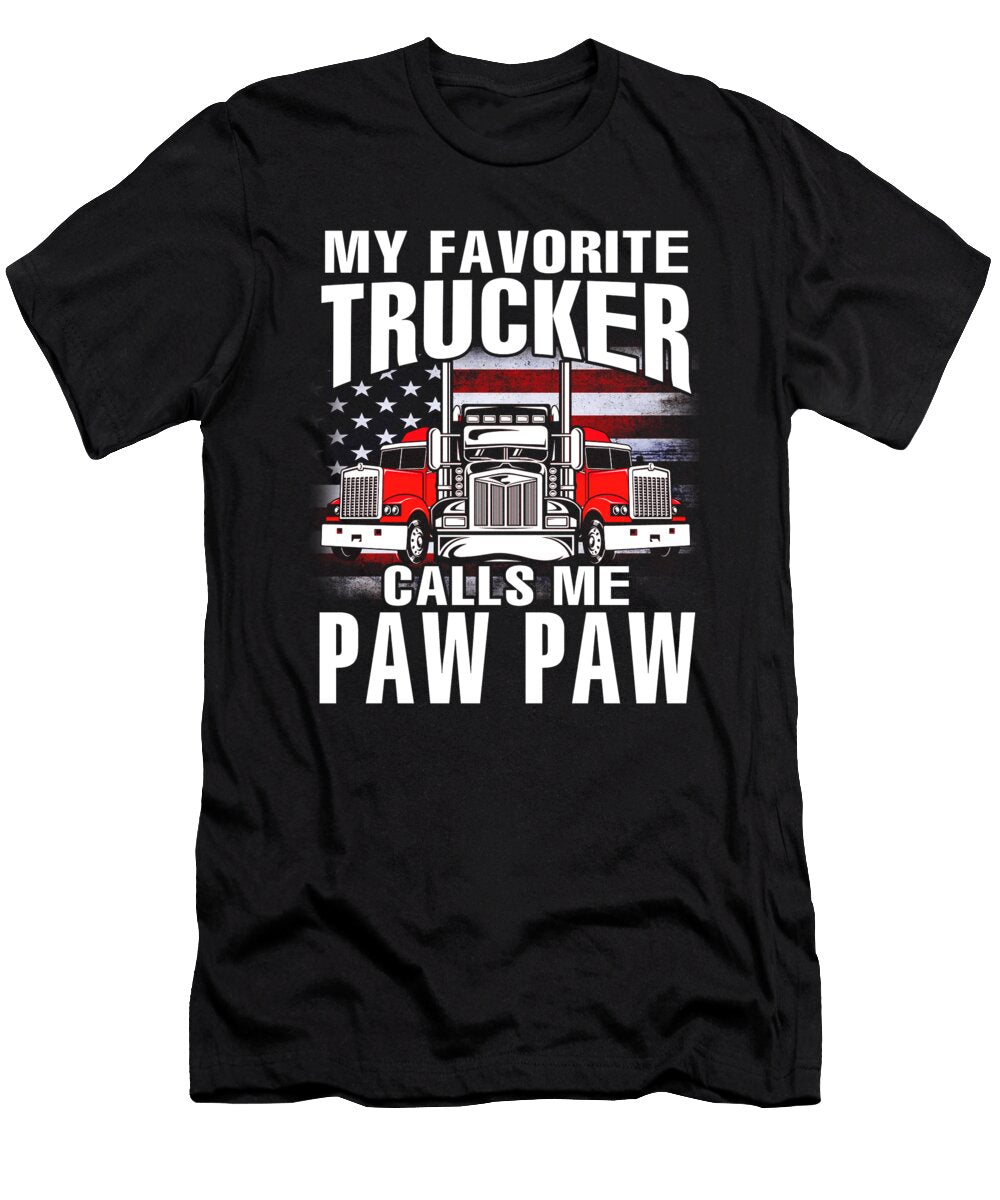 My Favorite Trucker Calls Me Paw Paw US Flag Dhbubble T-Shirt