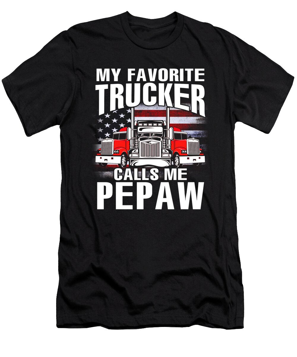 My Favorite Trucker Calls Me Pepaw US Flag Dhbubble T-Shirt