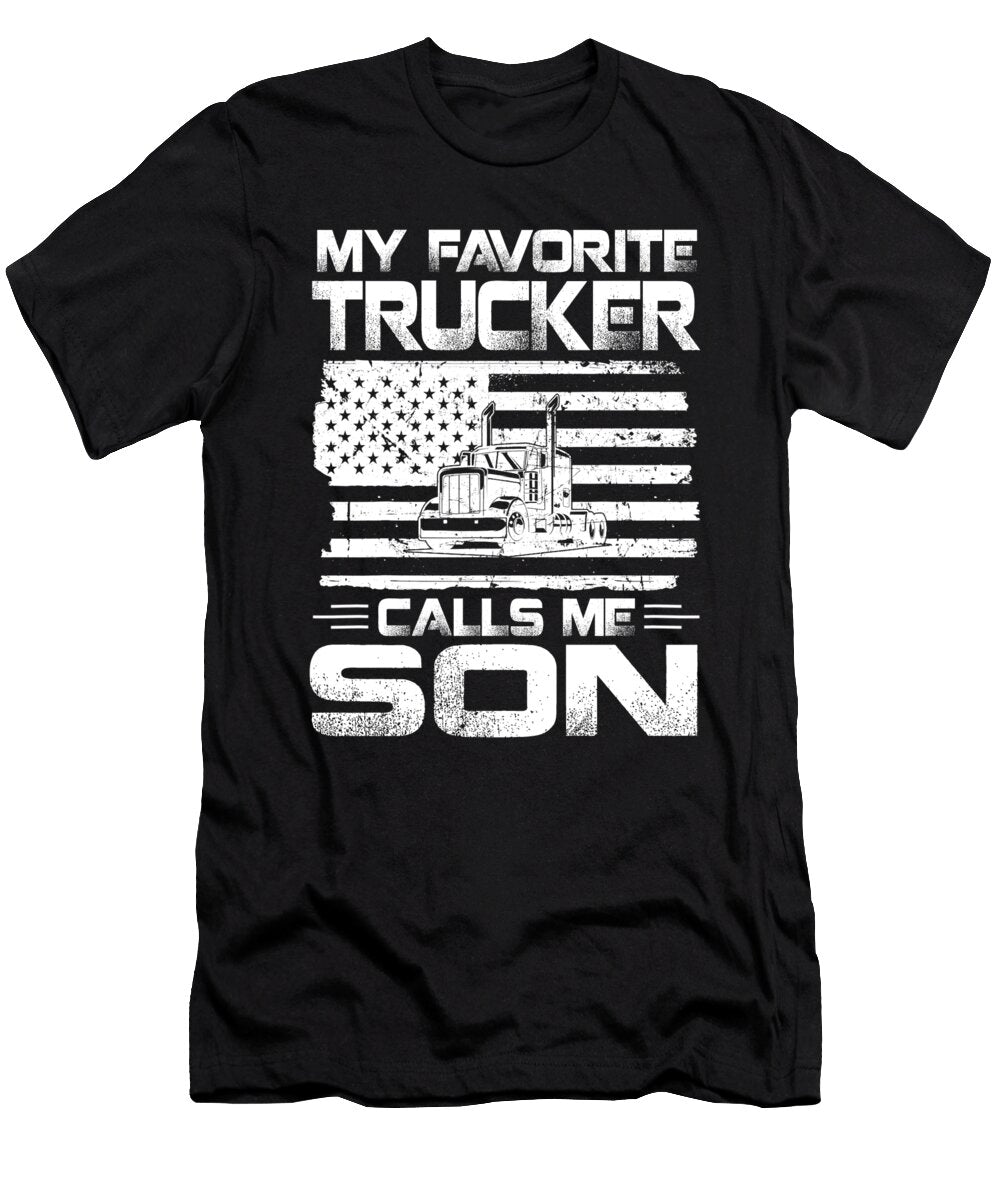 My Favorite Trucker Calls Me Son American Flag Dhbubble T-Shirt