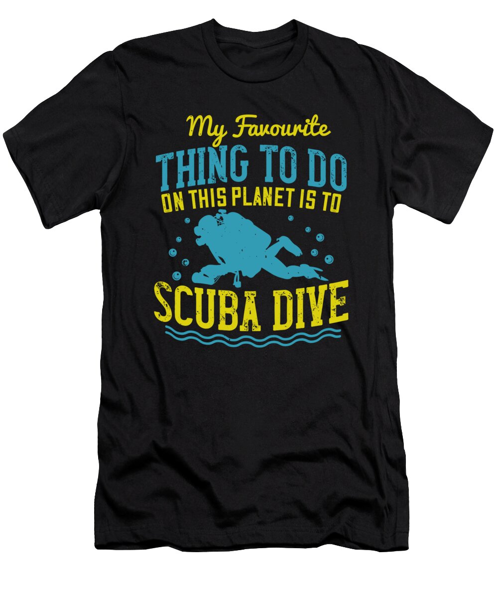 My Favourite Thing to Do on This Planet Is to Scuba Dive Jacob Zelazny T-Shirt
