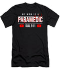My Mom Is a Paramedic Dial 911 Nurse Emt Ems Medicine Gift Thomas Larch T-Shirt