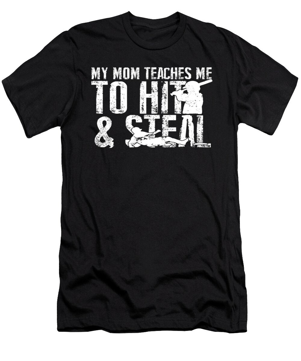 My Mom Teaches Me to Hit and Steal Tinh Tran Le Thanh T-Shirt