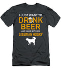 My Siberian Husky and Drink Beer Job T-Shirt