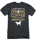 My Siberian Husky and Drink Coffee Job T-Shirt
