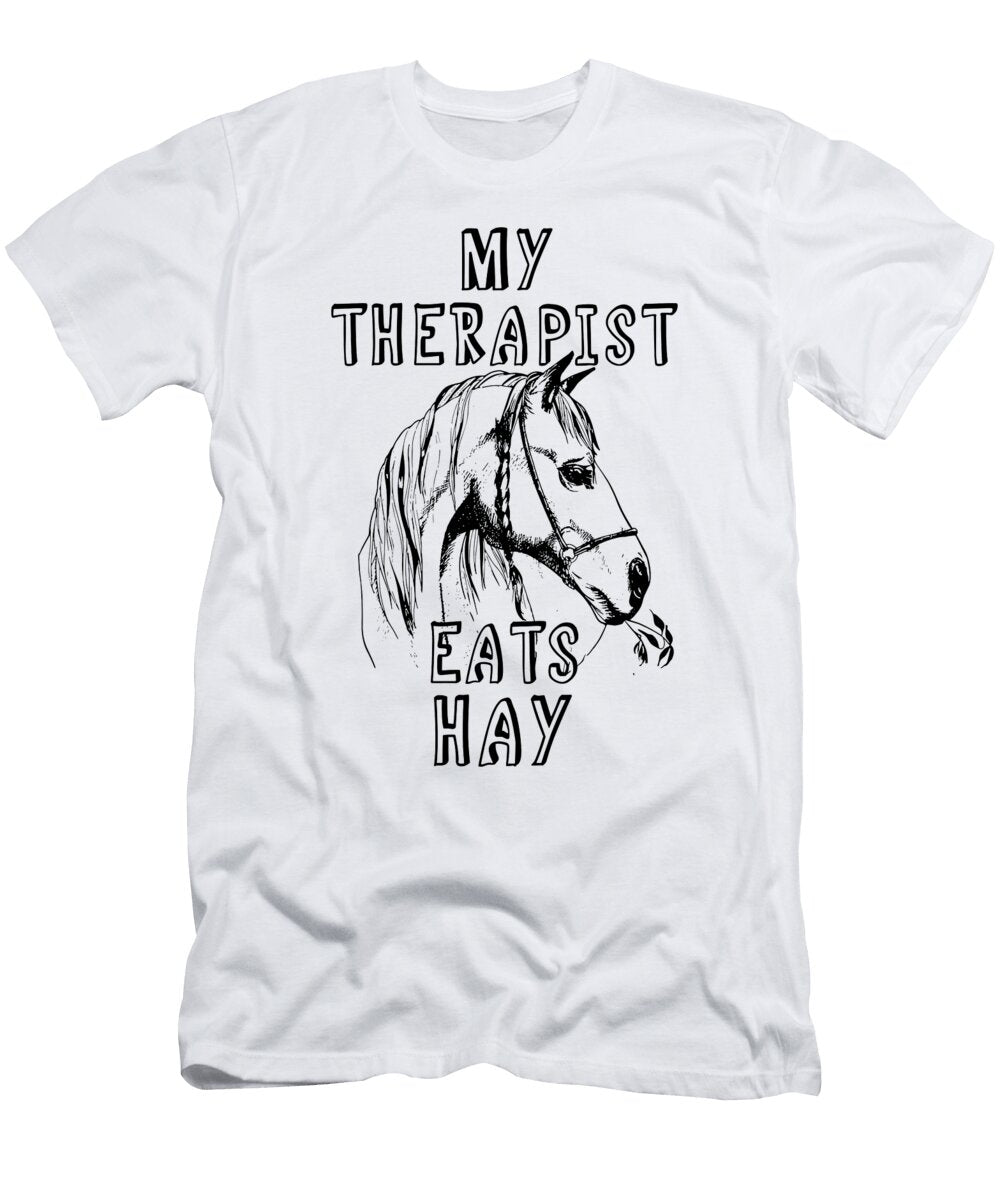 My Therapist Eats Hay Funny Horse Lover Horseback Riding Roger Kuo T-Shirt