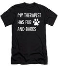 My Therapist Has Fur and Barks Dog Owner Puppy Gift Thomas Larch T-Shirt