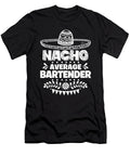 Nacho Average Bartender Fun Gift Cinco De Mayo Orange Pieces T-Shirt