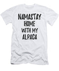 Namastay Home with My Alpaca Funny Gift Ideas T-Shirt