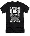 Natural Born Trucker Truck Driver Cool Driver Gift Thomas Larch T-Shirt
