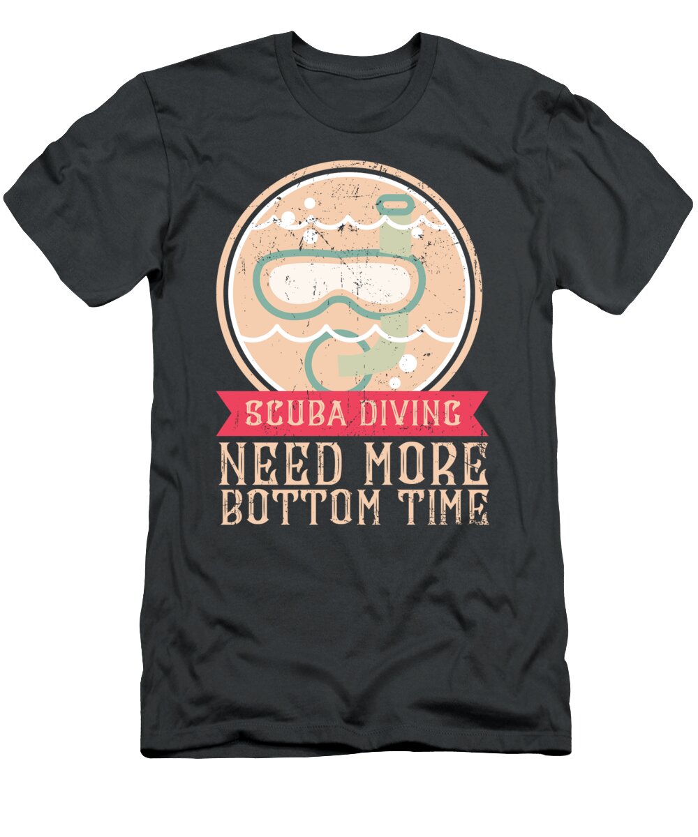 Need More Bottom Time Scuba Diving for Men Women Kids Diver Underwater Buddy Crazy Squirrel T-Shirt