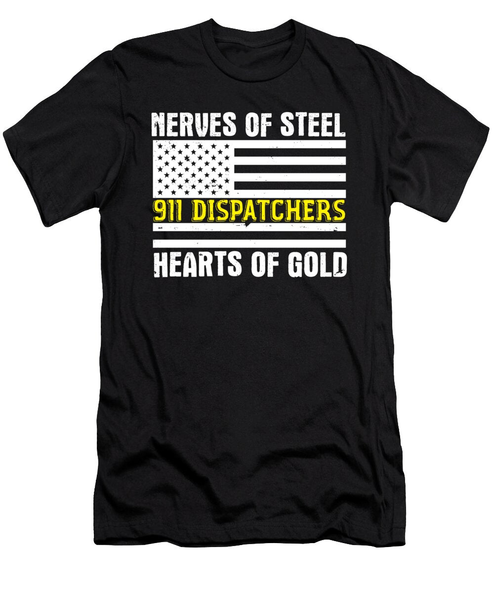 Nerve Steel 911 Dispatchers Heart of Gold Police Florian Dold Art T-Shirt