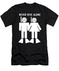Never Dive Alone Do Tran Quang T-Shirt
