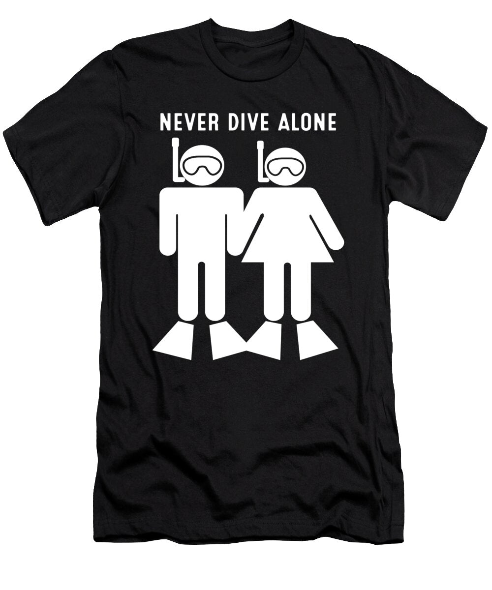 Never Dive Alone Do Tran Quang T-Shirt