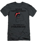 Never Underestimate Paramedic Job T-Shirt