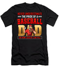 Never Underestimate the Pride of a Baseball Dad or How Loud He Can Yell Quang Vu T-Shirt