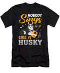 Nobody Sings Like a Husky Natalie Lidford T-Shirt