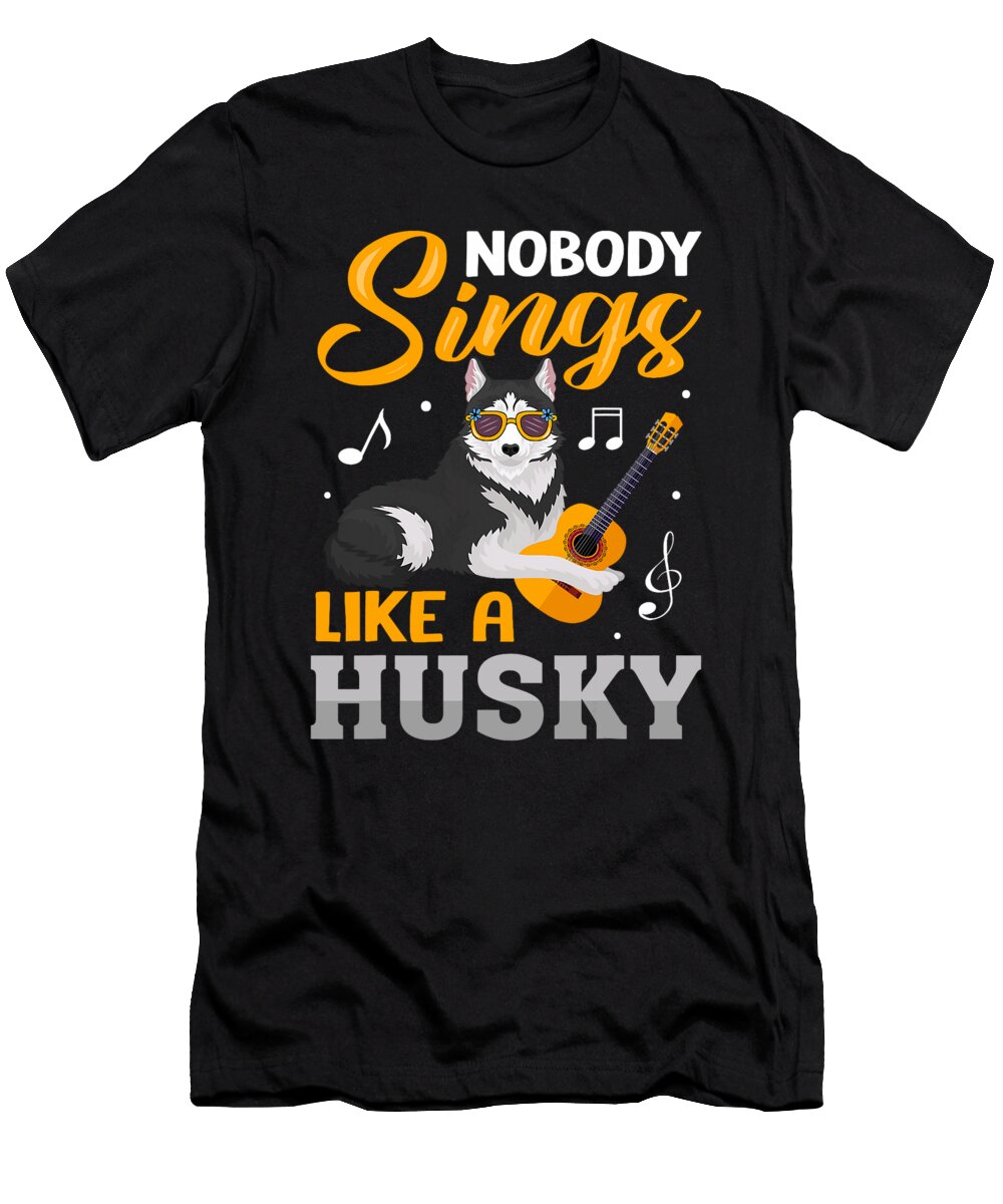 Nobody Sings Like a Husky Natalie Lidford T-Shirt