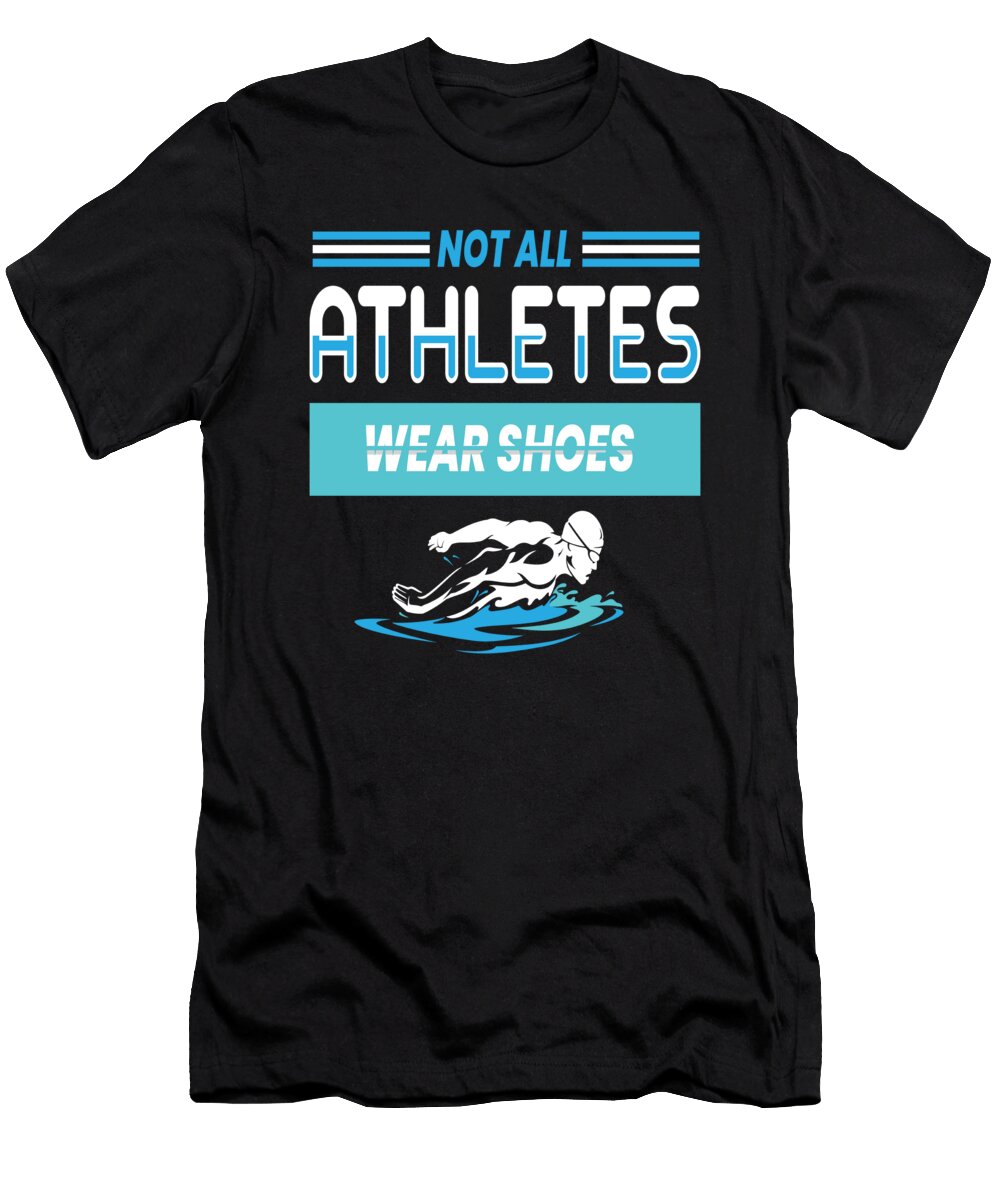 Not All Athletes Wear Shoes Swimming Moon T-Shirt