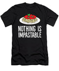 Nothing Is Impastable Spaghetti Pasta Eq Designs T-Shirt