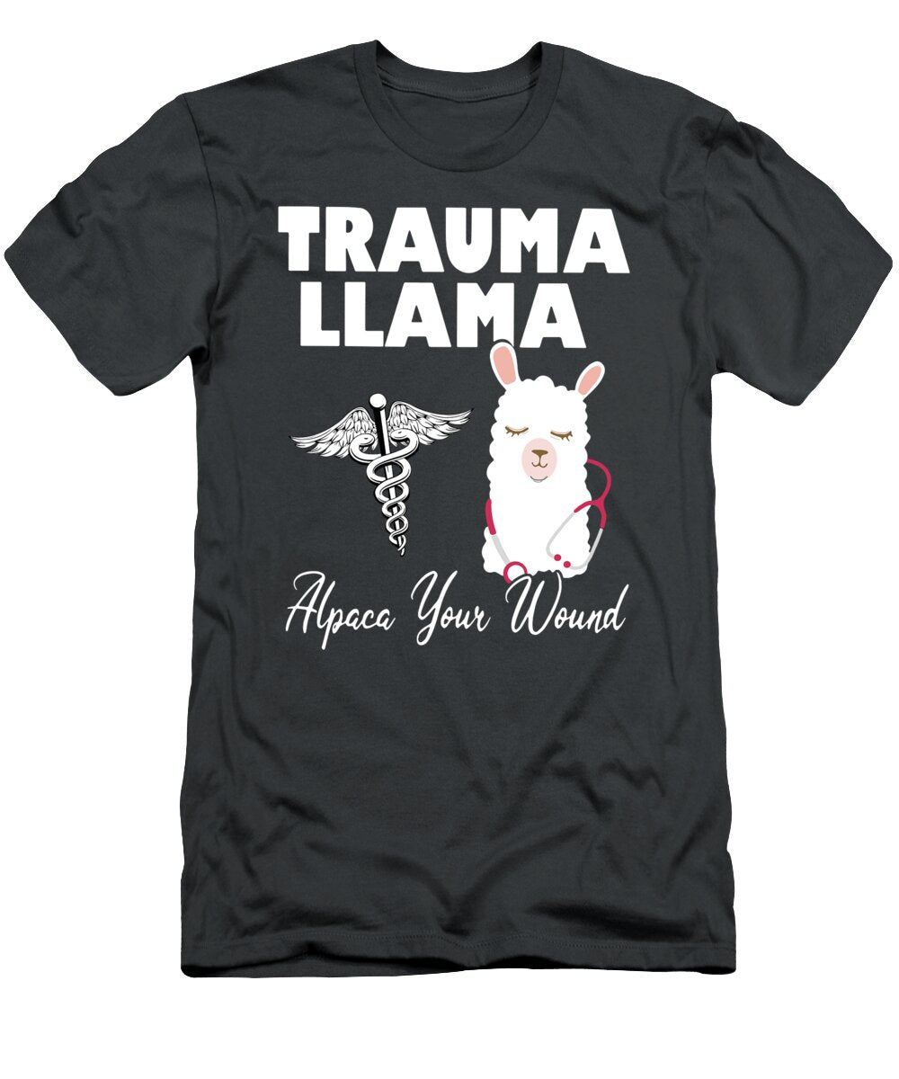 Nurse Trauma Llama Alpaca Your Wound Unisex for Man for Women Love Shi Mariska Blenke T-Shirt