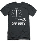 Off Duty Paramedic Medic Emergency First Responder Funny Emt Freddy Maya T-Shirt