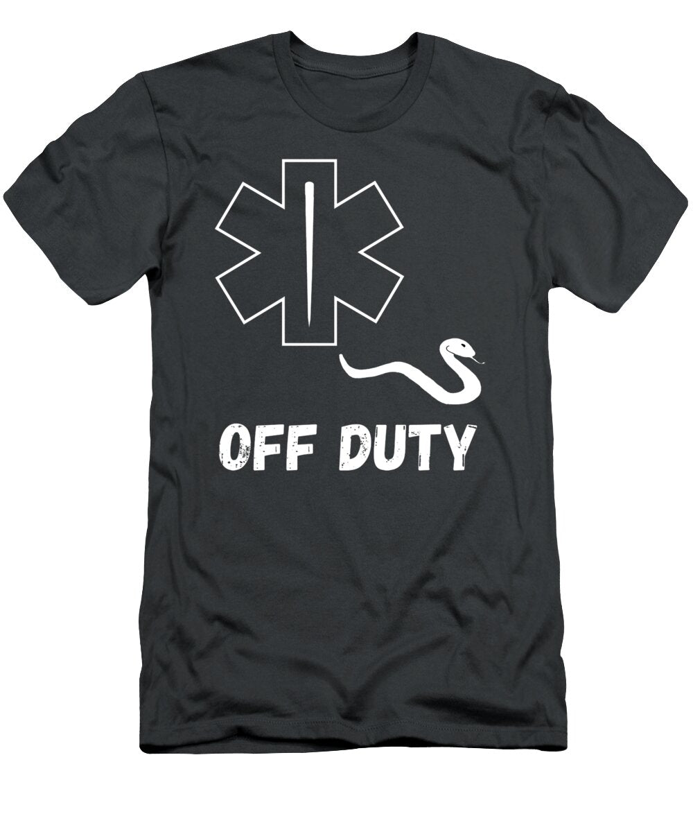 Off Duty Paramedic Medic Emergency First Responder Funny Emt Freddy Maya T-Shirt