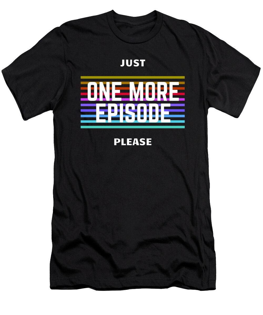 One More Episode Creativecloud T-Shirt