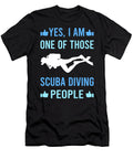 One of Those People Scuba Diving Diver Petrona Romero T-Shirt