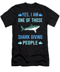 One of Those People Shark Diving Diver Petrona Romero T-Shirt