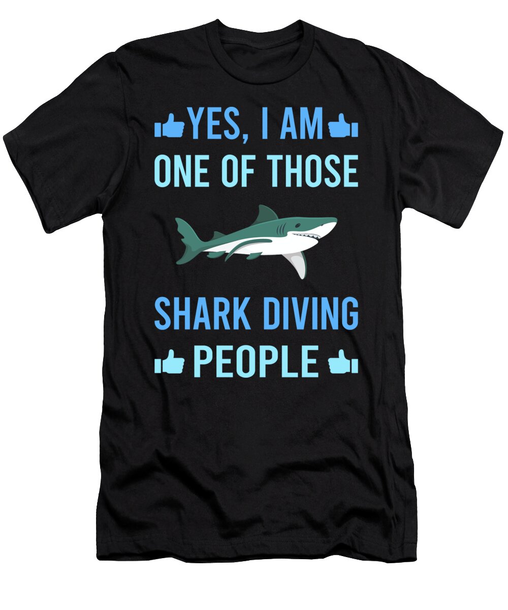 One of Those People Shark Diving Diver Petrona Romero T-Shirt