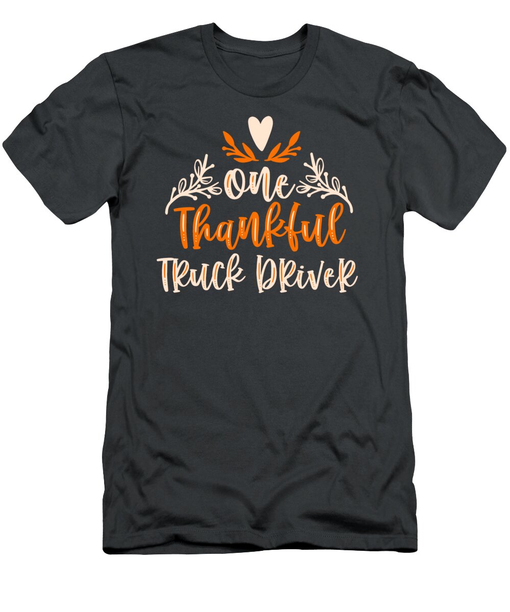 One Thankful Truck Driver Anh Nguyen T-Shirt