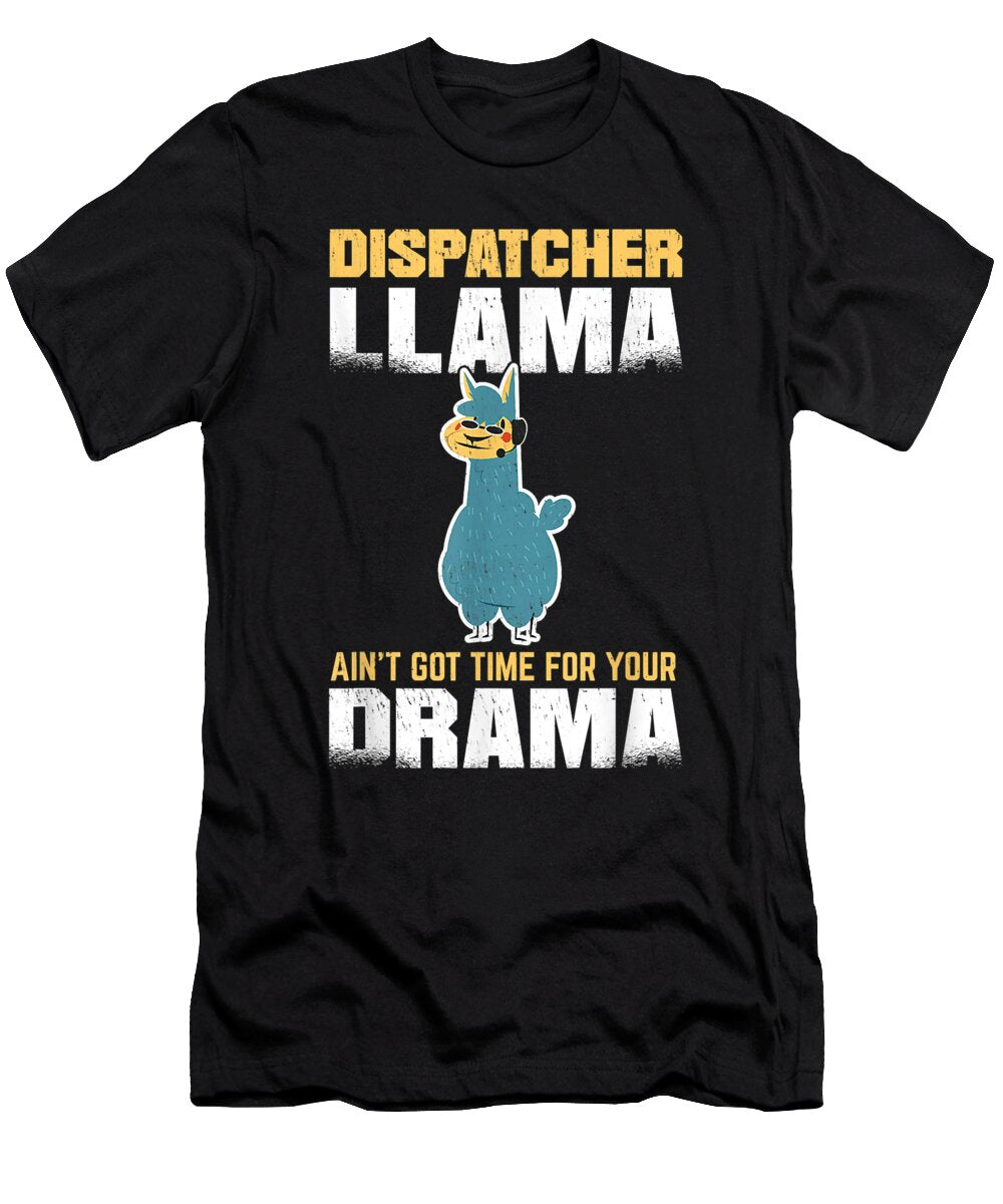 Overcome Dispatcher Llama for a Llama Fan Alpaca Llama Cool Gifts Ezone Prints T-Shirt