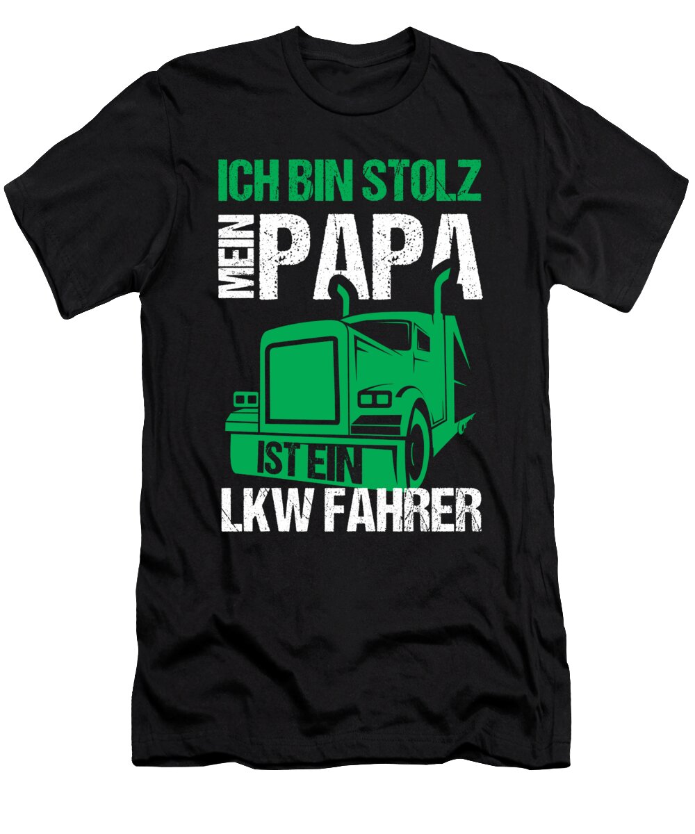 Papa Lkw Fahrer Vater Trucker Truck Fernfahrer Brummi Gift Thomas Larch T-Shirt