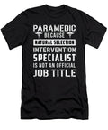 Paramedic Because Natural Selection Ambulance Ems Tshirtconcepts Marvin Poppe T-Shirt