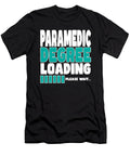 Paramedic Degree Loading Manuel Schmucker T-Shirt