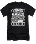 Paramedic Gift I Survived My Paramedic Career with My Sanity Somewhat Intact Paramedic Kanig Designs T-Shirt