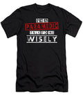 Paramedic Gift Im an Paramedic Talk to Me Wisely Kanig Designs T-Shirt