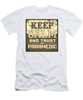 Paramedic Gift Keep Calm and Trust the Paramedic Gift Idea Kanig Designs T-Shirt