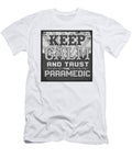 Paramedic Gift Keep Calm and Trust the Paramedic Gifts Kanig Designs T-Shirt