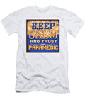 Paramedic Gift Keep Calm and Trust the Paramedic Kanig Designs T-Shirt