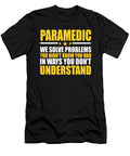 Paramedic Gift Problem Solver Saying Dusan Vrdelja T-Shirt