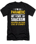 Paramedic Gift Sarcastic Funny Saying Dusan Vrdelja T-Shirt