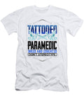 Paramedic Gifts Tattooed Paramedic Inked Educated Dont Sterotype Tattooed Paramedic Kanig Designs T-Shirt