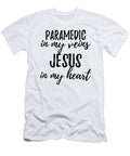Paramedic in My Veins Jesus in My Heart Funny Christian Coworker Gift Funny Gift Ideas T-Shirt
