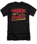 Paramedic Make It Better Emt Emergency Medicine Kanig Designs T-Shirt