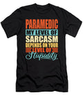 Paramedic Sarcasm Paramedic Manuel Schmucker T-Shirt