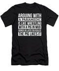 Paramedic Like Arguing with a Pig in Mud Paramedic Gifts Funny Saying Gag Gift Office Desk Boss Gift Orange Pieces T-Shirt